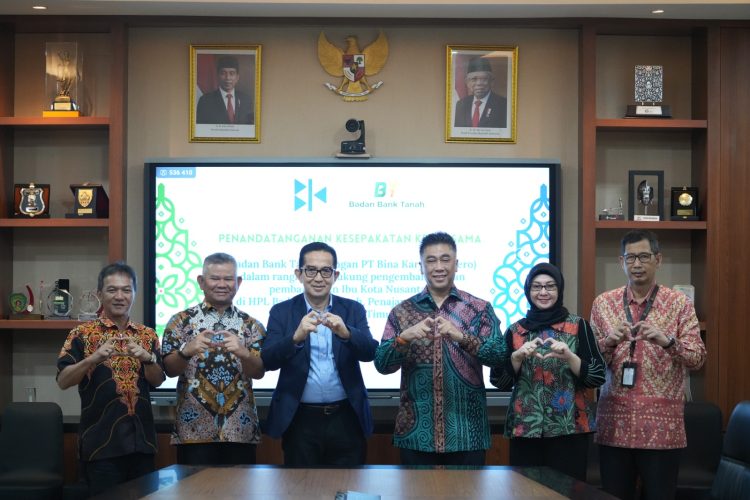 Dukung Pembangunan IKN Berkelanjutan, Badan Bank Tanah Teken Kerja Sama dengan Anak Usaha Otorita IKN