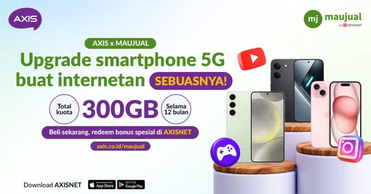 Maujual Gandeng AXIS Hadirkan Promo Smartphone 5G Bekas dengan Bonus Kuota