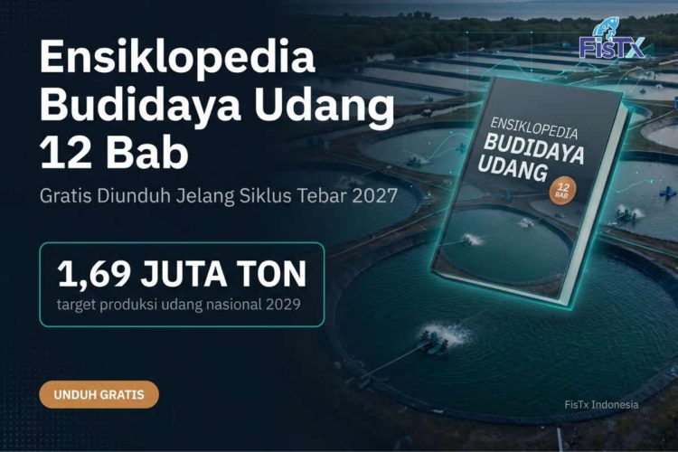 Target 1,69 Juta Ton Udang 2029: FisTx Bagikan Ensiklopedia Budidaya 12 Bab